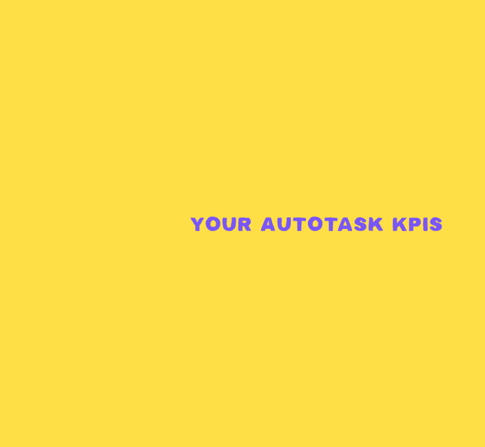 your-autotask-kpis-lists-CTA